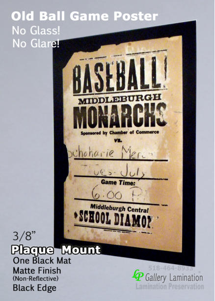 Old and tattered Ball Game Poster. Plaque Mount with black mat.